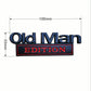 Old Man Edition Auto Embleem
