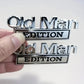 Old Man Edition Auto Embleem